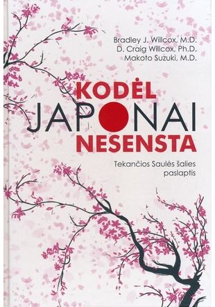 Len Kasten - Kodėl japonai nesensta. Tekančios Saulės šalies paslaptis - 000000000002175135