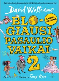 Blogiausi pasaulio vaikai 2