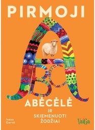 Pirmoji abėcėlė ir skiemenuoti žodžiai