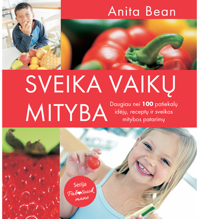 Anita Bean - Sveika vaikų mityba - 000000000002175651