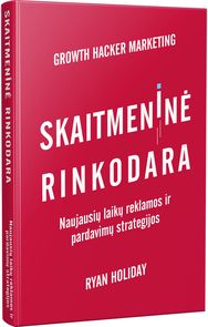 Skaitmeninė rinkodara. Naujausių laikų reklamos ir pardavimų strategijos