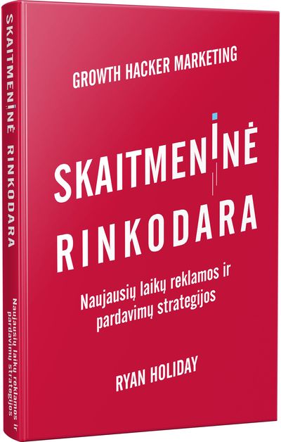 Skaitmeninė rinkodara. Naujausių laikų reklamos ir pardavimų strategijos