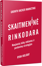 Ryan Holiday - Skaitmeninė rinkodara. Naujausių laikų reklamos ir pardavimų strategijos - 000000000002175734