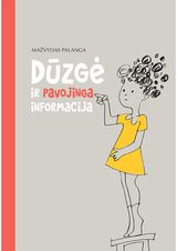 Mažvydas Palanga - Dūzgė ir pavojinga informacija - 000000000002176160