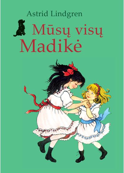 Astrid Lindgren - Mūsų visų Madikė. 2018 m. leidimas - 000000000002176258