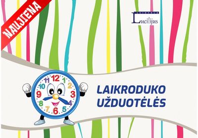 Oksana Vasiliauskienė, Jūratė Šimkienė - Laikroduko užduotėlės - 000000000002176471