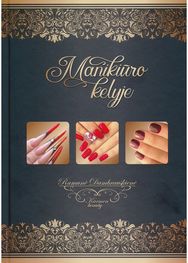 Manikiūro kelyje