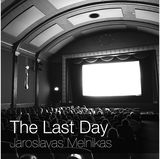 Jaroslavas Melnikas - The Last Day - 000000000002176889