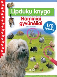 Naminiai gyvūnėliai. Lipdukų knyga