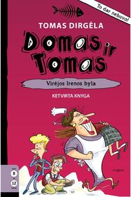Domas ir Tomas. Virėjos Irenos byla