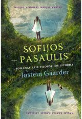 Jostein Gaarder - Sofijos pasaulis. Romanas apie filosofijos istoriją - 000000000002177358