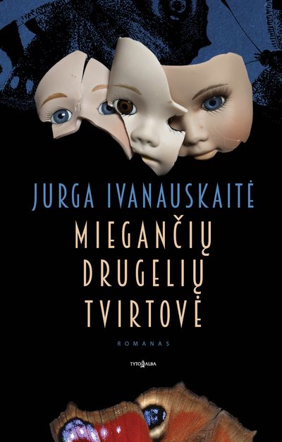 Jurga Ivanauskaitė - Miegančių drugelių tvirtovė - 000000000002177360
