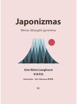Erin Niimi Longhurst - Japonizmas: menas džiaugtis gyvenimu - 000000000002177384