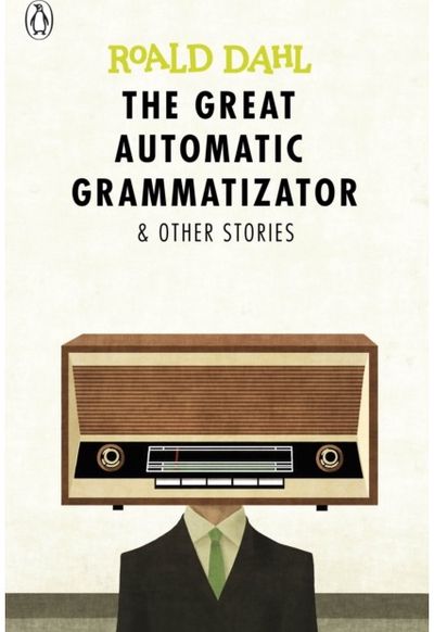 The Great Automatic Grammatizator and Other Stories (R/I)