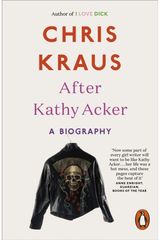 After Kathy Acker