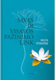 Savęs ir visatos pažinimo link. 2 knyga