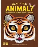 Lucie Brunelliere - What's That Animal? : Complete animal faces using colours, doodle & stickers - 000000000002177867