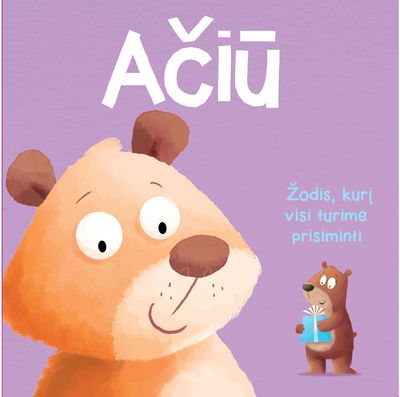  - Ačiū. Žodis, kurį visi turime prisiminti - 000000000002177951