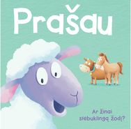 Prašau. Ar žinai stebuklingą žodį?