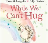 While We Cant Hug