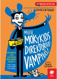 Mūsų mokyklos direktorius – vampyras!