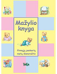 Mažylio knyga. Pirmųjų penkerių metų dienoraštis