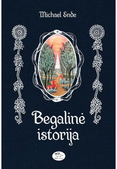Michael Ende - Begalinė istorija - 000000000002178381