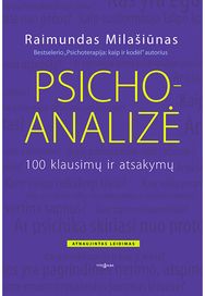 Psichoanalizė. 100 klausimų ir atsakymų