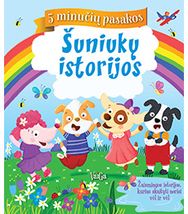 Šuniukų istorijos. 5 minučių pasakos