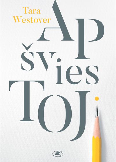 Tara Westover - Apšviestoji - 000000000002179191