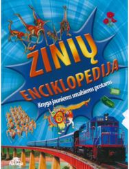 Žinių enciklopedija. Knyga jauniems smalsiems protams