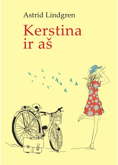 Astrid Lindgren - Kerstina ir aš. 2019 m. leidimas - 000000000002179610