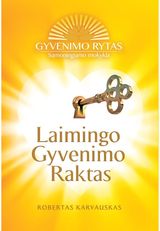 Robertas Karvauskas - Laimingo gyvenimo raktas - 000000000002179773