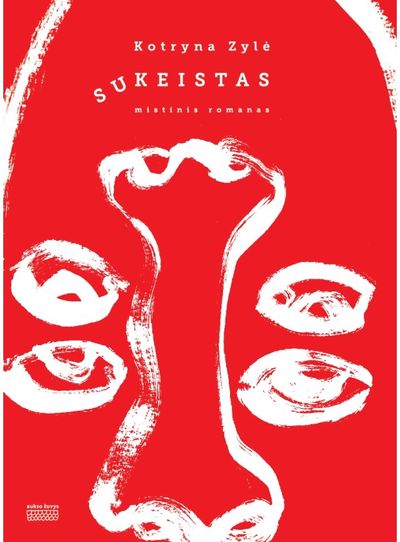Kotryn Zylė - Sukeistas. Mistinis romanas - 000000000002179831