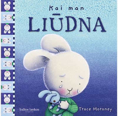 Trace Moroney - Kai man liūdna - 000000000002180083