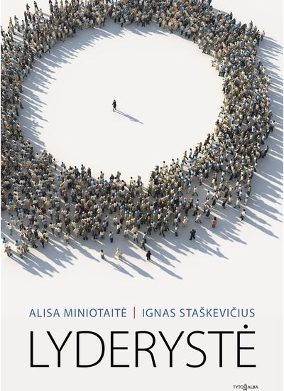 Ignas Staškevičius, Alisa Miniotaitė - Lyderystė - 000000000002180419