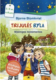 Trijulės byla. Mįslingas testamentas