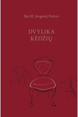 Ilja Ilf, Jevgenij Petrov - Dvylika kėdžių - 000000000002180483