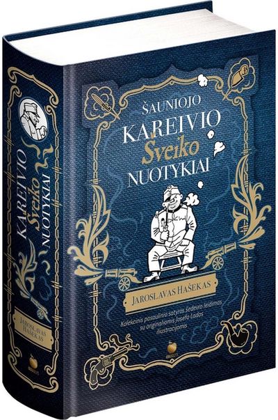 Jaroslavas Hašekas - Šauniojo kareivio Šveiko nuotykiai - 000000000002180500