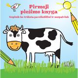  - Pirmoji piešimo knyga. Nupiešk ko trūksta paveikslėliui ir nuspalvink - 000000000002180505