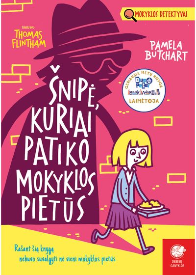 Pamela Butchart - Šnipė, kuriai patiko mokyklos pietūs - 000000000002180555