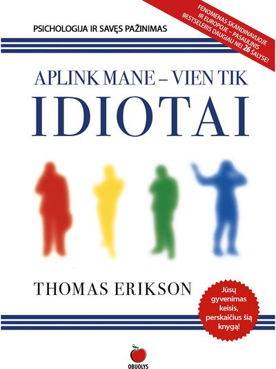 Thomas Erikson - Aplink mane - vien tik idiotai - 000000000002180656