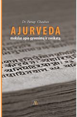 Partap Chauhan - Ajurveda. Mokslas apie gyvenimą ir sveikatą - 000000000002180657