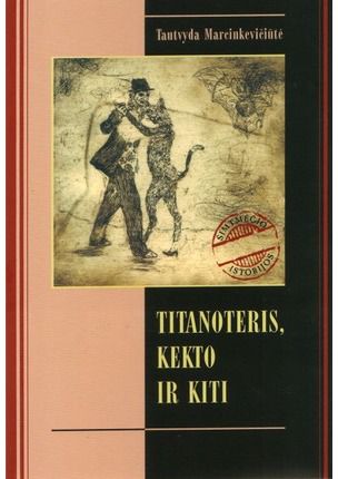 Tautvyda Marcinkevičiūtė - Titanoteris, Kekto ir kiti - 000000000002180818