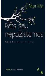 Marcelijus Martinaitis - Pats sau nepažįstamas - 000000000002180857