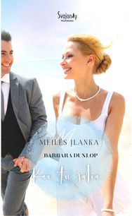 Meilės įlanka 1. Kai tu šalia...