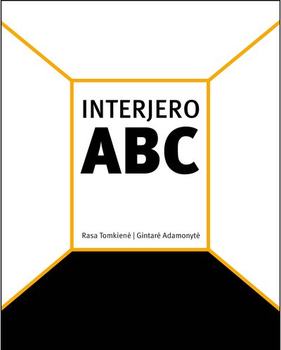 Rasa Tomkienė, Gintarė Adamonytė - Interjero ABC - 000000000002180999