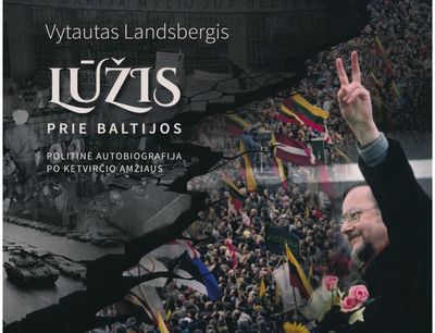 Vytautas Landsbergis - Lūžis prie Baltijos - 000000000002181035