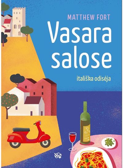 Matthew Fort - Vasara salose. Itališka odisėja - 000000000002181079