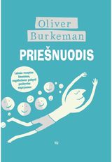 Oliver Burkeman - Priešnuodis - 000000000002181085